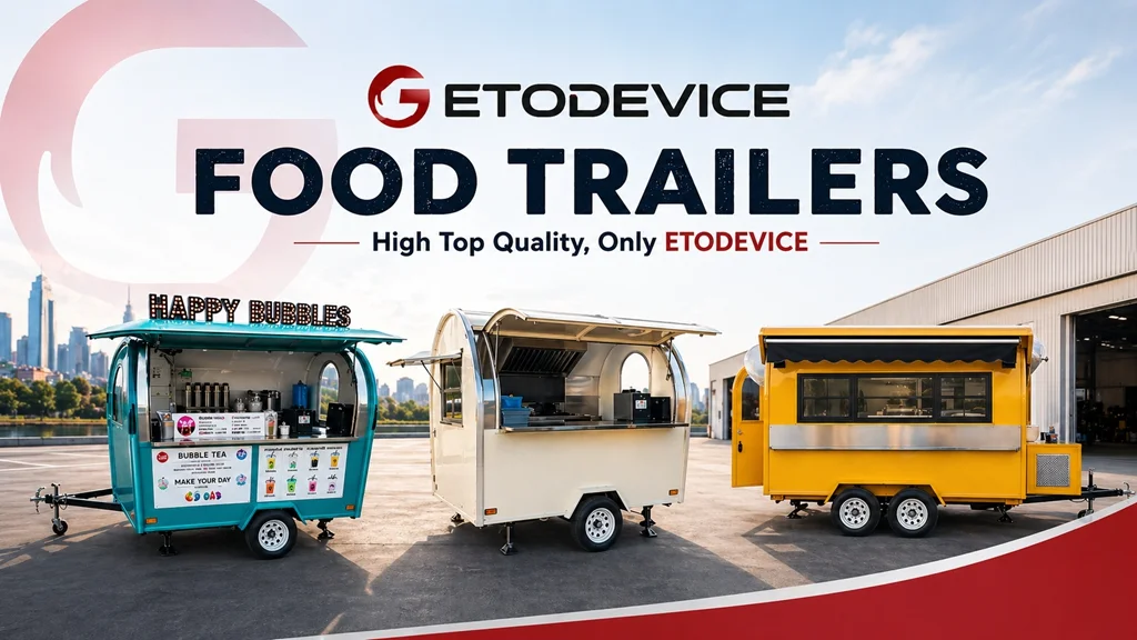 etodevice food trailers etodevice food trailers
